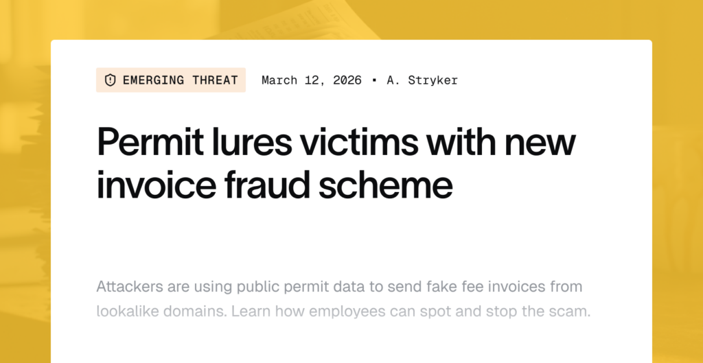 Emerging threat: Permit lures victims with new invoice fraud scheme