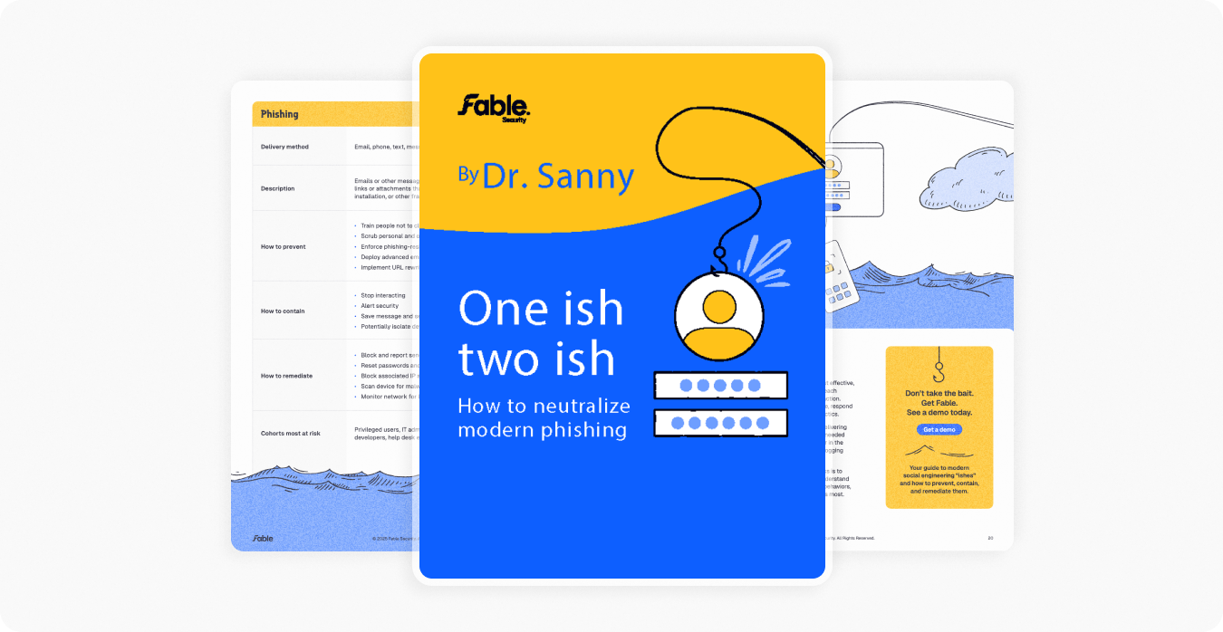 Cover of Fable Security ebook "One ish two ish: How to neutralize modern phishing" by Dr. Sanny